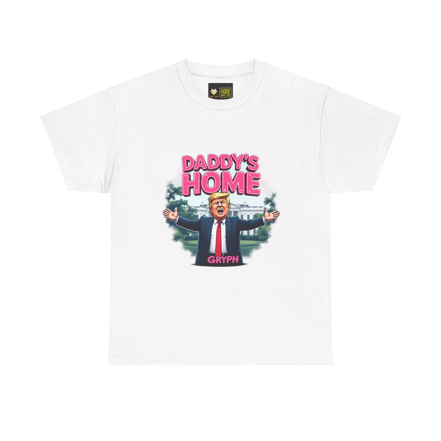 Satirical Trump Daddy's Home Unisex Tee Gryph Exclusive