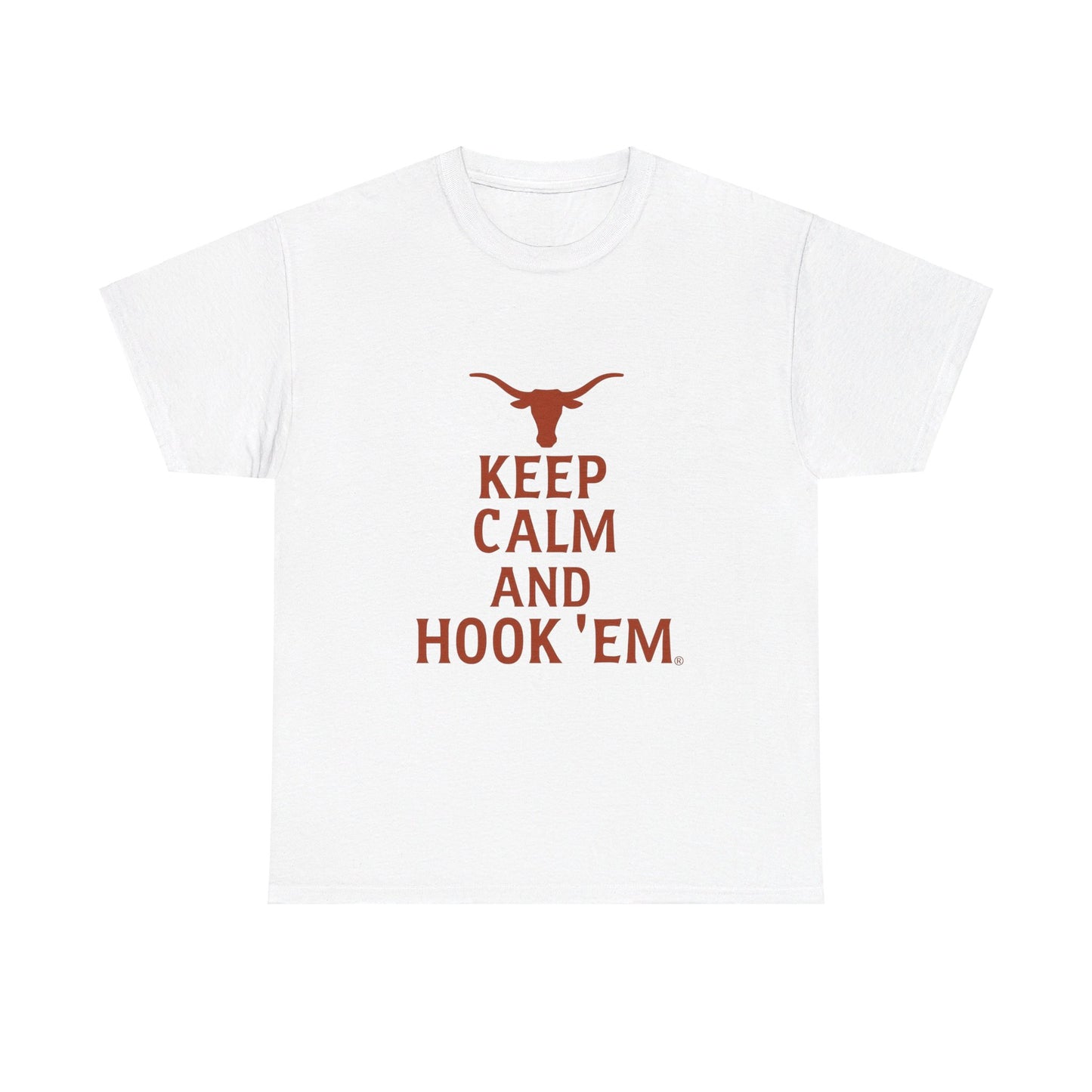 Keep Calm and Hook 'em Tee