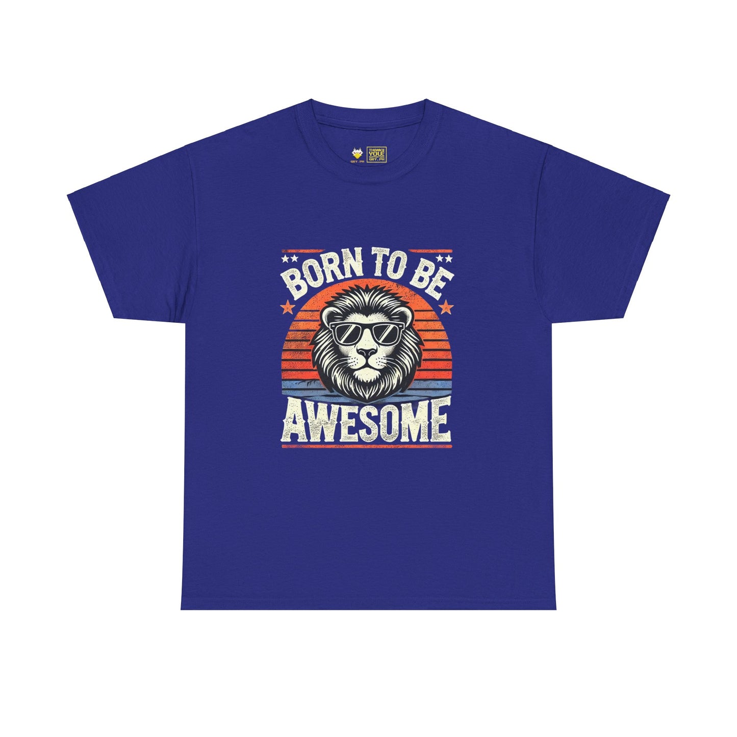 Born to Be Awesome Tee Style B