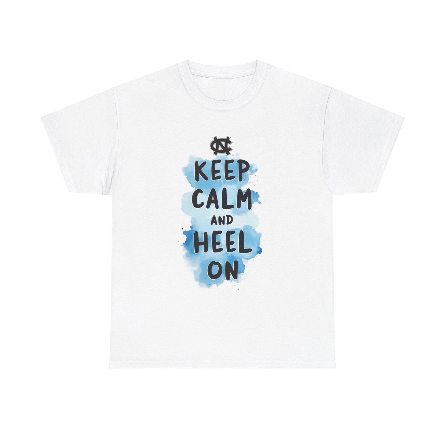 Keep Calm and Heel On Tee