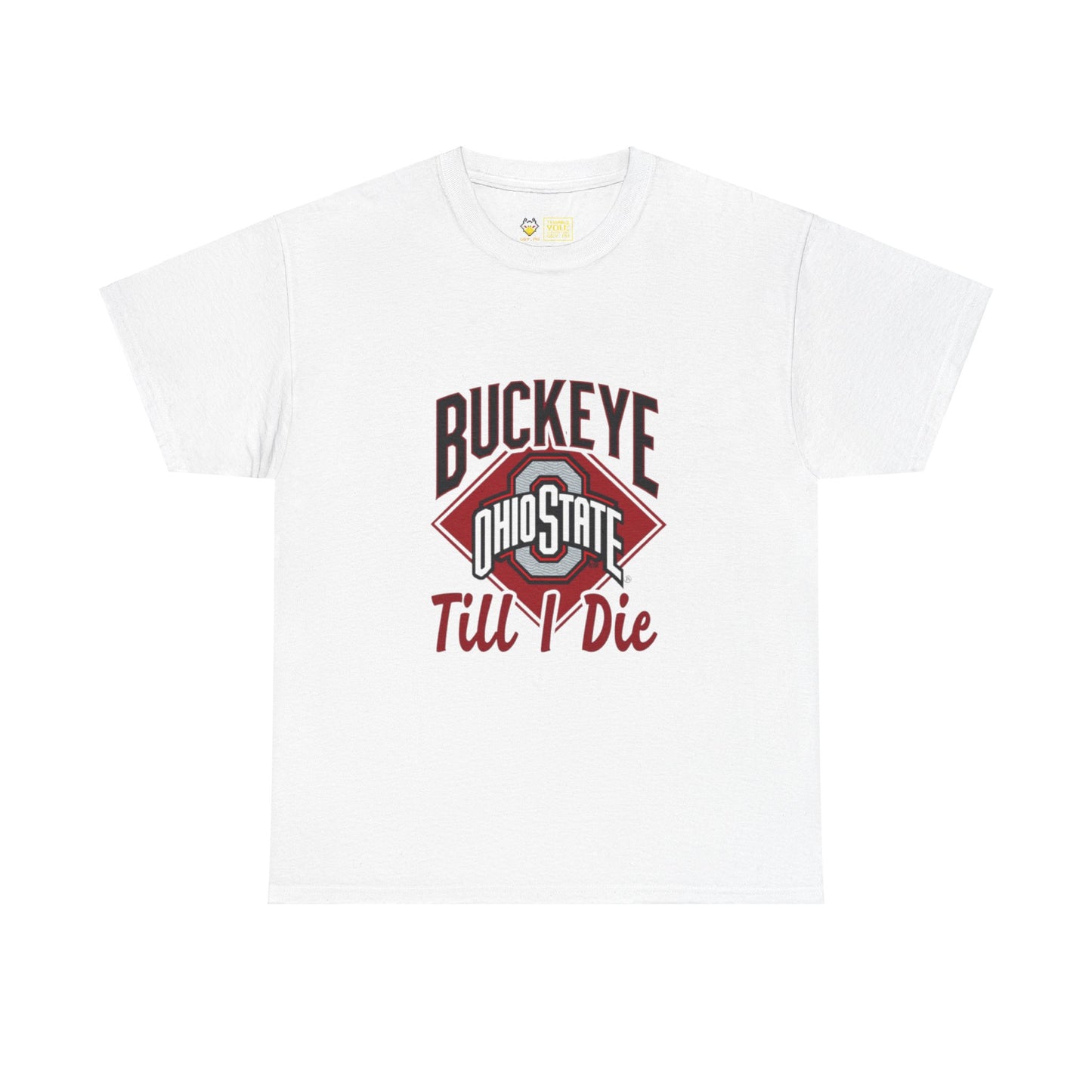 Buckeye Till I Die Tee