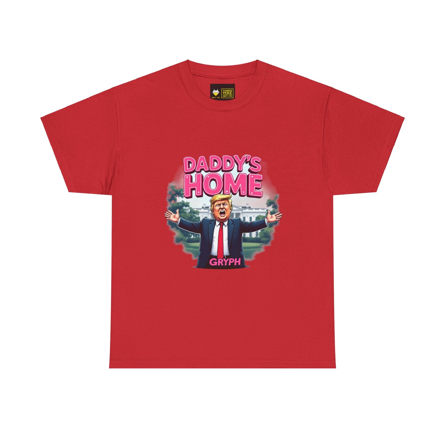 Satirical Trump Daddy's Home Unisex Tee Gryph Exclusive