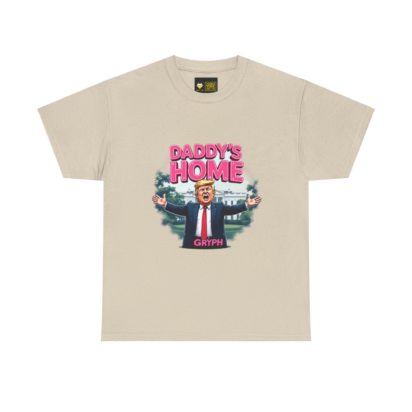 Satirical Trump Daddy's Home Unisex Tee Gryph Exclusive