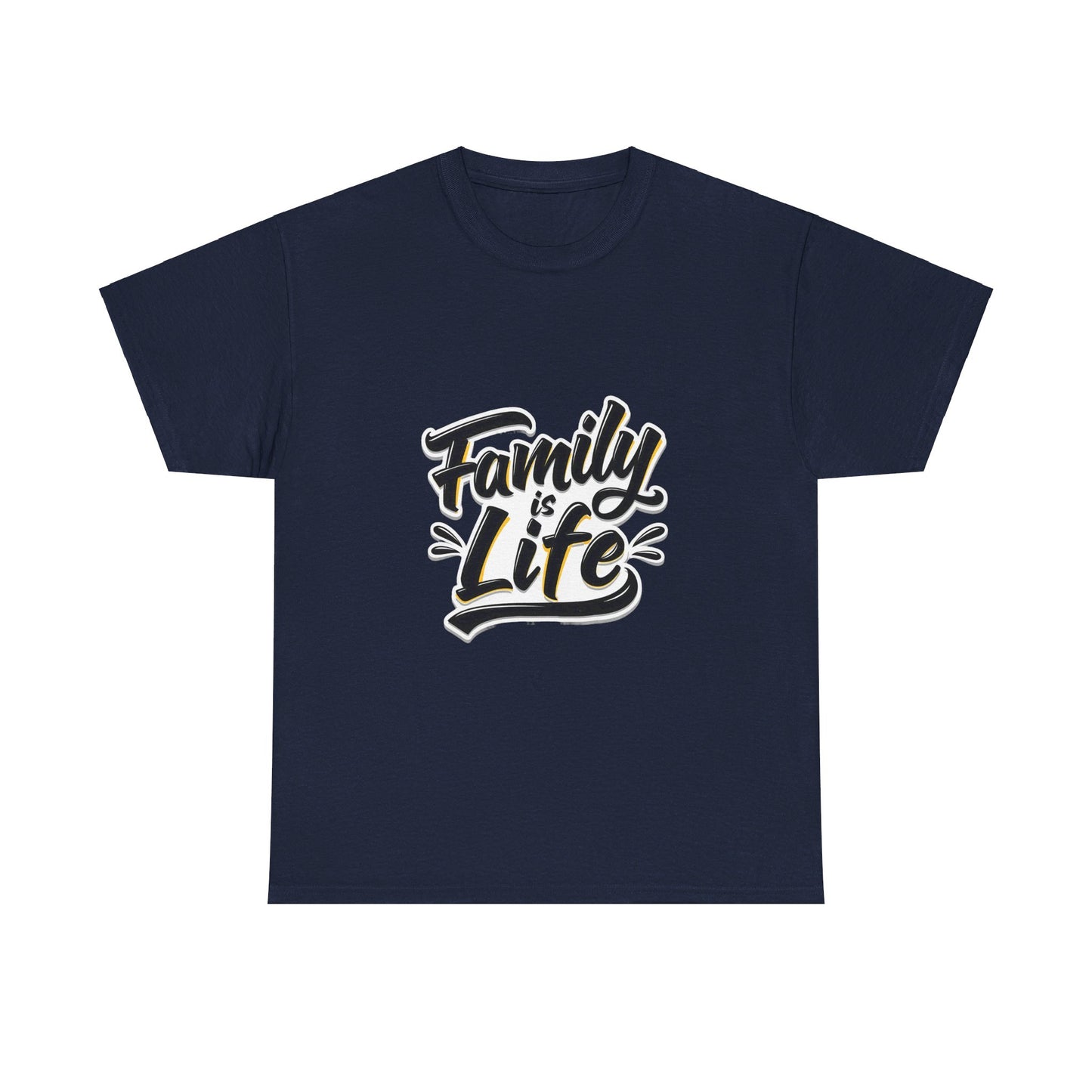 Family is Life Tee - Style A