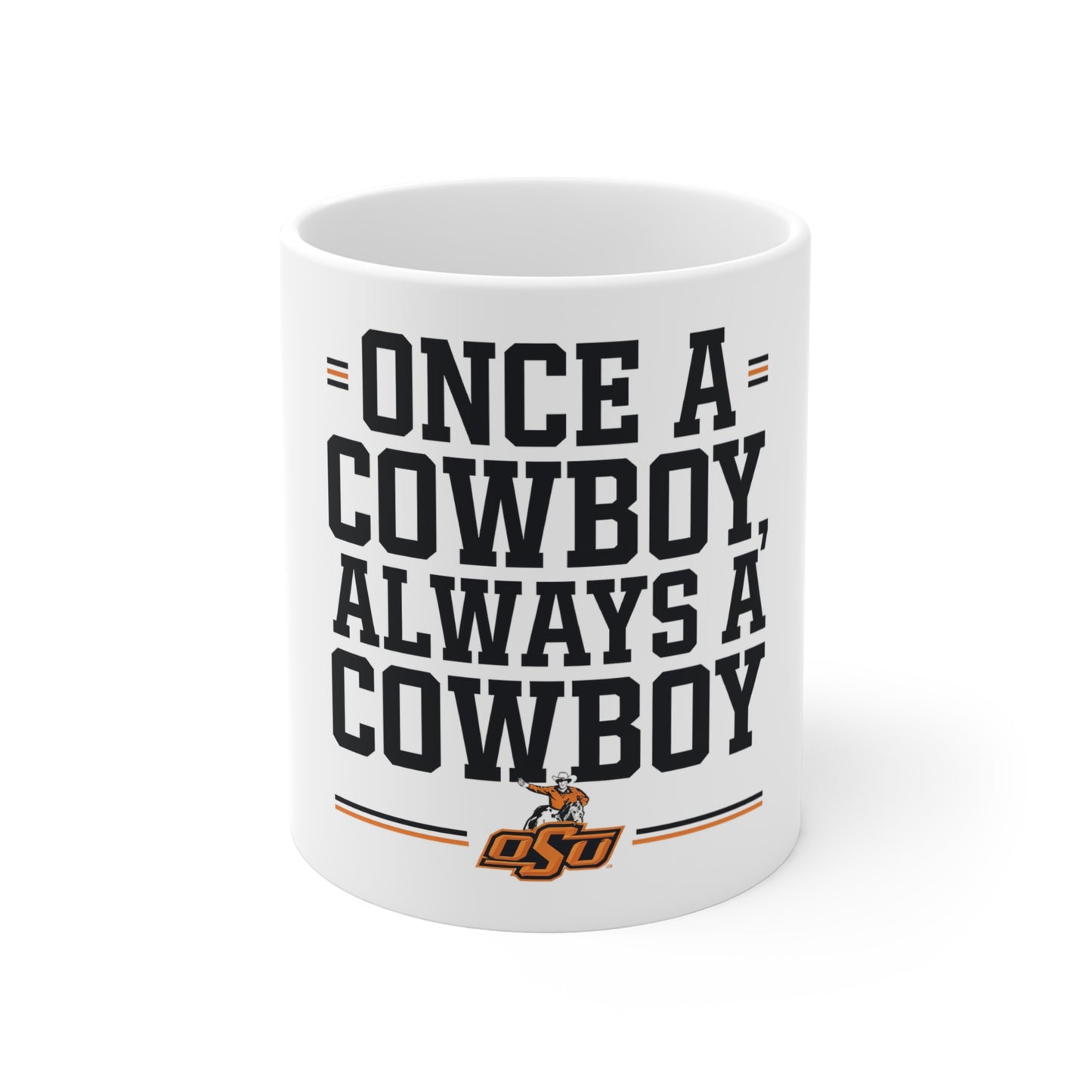 Once A Cowboy, Always A Cowboy Mug