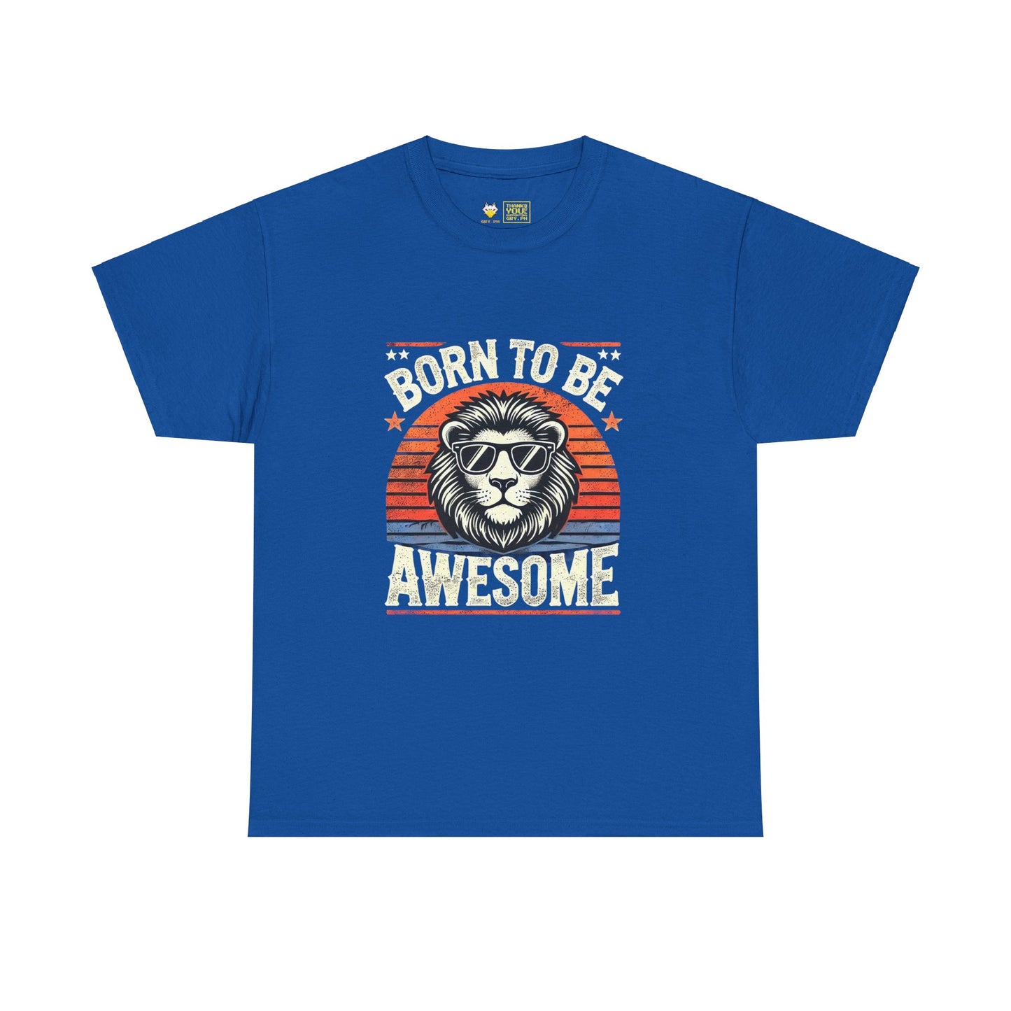 Born to Be Awesome Tee Style B